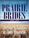 Prairie Brides, Book Two (2-in-1)