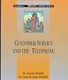 Customer Service and the Telephone