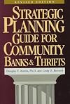 Strategic Planning Guide for Community Banks and Thrifts