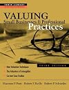 Valuing Small Businesses and Professional Practices (Irwin Library of Investment & Finance)