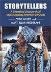 Storytellers : A Biographical Directory of 120 English-Speaking Performers Worldwide