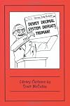 Dewey Decimal System Defeats Truman!: Library Cartoons