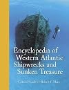 Encyclopedia of Western Atlantic Shipwrecks and Sunken Treasure
