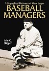 A Biographical Dictionary of Major League Baseball Managers