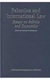 Palestine and International Law: Essays on Politics and Economics