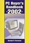 PC Buyer's Handbook 2002 (PC Buyer's Handbook, 2002)