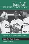 Baseball in the Carolinas : 25 essays on the states' hardball heritage