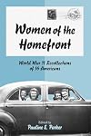 Women of the Homefront: World War II Recollections of 55 Americans