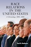Race relations in the United States : a chronology, 1896-2005