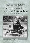 Haynes-Apperson and America's First Practical Automobile: A History