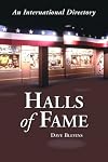 Halls of Fame: An International Directory
