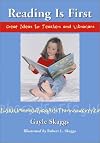 Reading Is First: Great Ideas for Teachers and Librarians