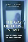 Gay Detective Novel: Lesbian and Gay Main Characters & Themes in Mystery Fiction