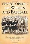 Encyclopedia of Women and Baseball