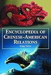 Encyclopedia of Chinese-american Relations