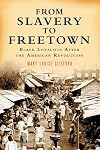 From Slavery to Freetown: Black Loyalists After the American Revolution