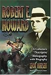 Robert E. Howard: A Collector's Descriptive Bibliography