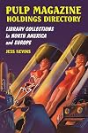 Pulp Magazine Holdings Directory: Library Colletions in North America and Europe