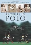 Profiles in Polo: The Players Who Changed the Game