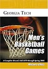 Georgia Tech Men's Basketball Games: A Complete Record, Fall 1979 Through Spring 2006