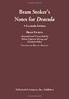 Bram Stoker's Notes for Dracula: A Facsimile Edition