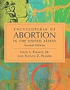 Encyclopedia of Abortion in the United States, 2d ed.