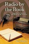 Radio by the book : adaptations of literature and fiction on the airwaves