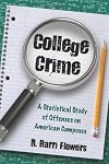 College Crime: A Statistical Study of Offenses on American Campuses