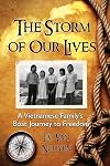 The Storm of Our Lives: A Vietnamese Family's Boat Journey to Freedom