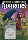 Horrors: Great Stories of Fear and Their Creators