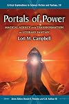 Portals of Power: Magical Agency and Transformation in Literary Fantasy (Critical Explorations in Science Fiction and Fantasy)