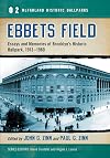 Ebbets Field: Essays and Memories of Brooklyn's Historic Ballpark, 1913-1960 (Mcfarland Historic Ballparks)