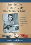Inside the Fisher Body Craftsman's Guild: Contestants Recall the Great General Motors Talent Search