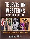 Television Westerns Episode Guide: All United States Series, 1949-1996