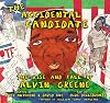 The Accidental Candidate: The Rise and Fall of Alvin Greene