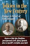 Tolkien in the New Century: Essays in Honor of Tom Shippey