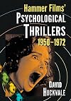 Hammer Films' Psychological Thrillers, 1950-1972