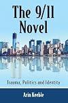 The 9/11 novel : trauma, politics and identity