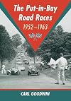 The Put-In-Bay Road Races, 1952-1963