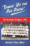 "Tearin' up the pea patch" : the Brooklyn Dodgers, 1953