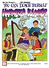 Mel Bay You Can Teach Yourself Hammered Dulcimer (You Can Teach Yourself) (You Can Teach Yourself)