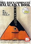 Mel Bay's Complete Balalaika Book with CD (Audio)