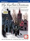 My very best Christmas : 17 viola solos, duets and a play-along CD on Christmas favorites : piano accompaniment included : great for Suzuki groups
