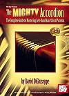 The mighty accordion : the complete guide to mastering left-hand bass/chord patterns