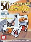 Mel Bay 50 Tunes for Mandolin, Vol. 1: Traditional, Old Time, Bluegrass & Celtic Solos