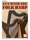 Mel Bay Fun with the Folk Harp