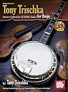 Mel Bay presents Tony Trischka Master Collection of Fiddle Tunes for Banjo