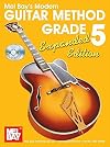 Mel Bay presents Modern Guitar Method Grade 5, Expanded Edt. (Modern Guitar Method (Mel Bay))