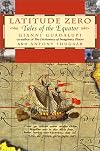 Latitude Zero: Tales of the Equator