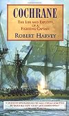 Cochrane: The Life and Exploits of a Fighting Captain